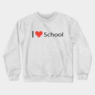 I love My School Slogan Back to school Hello School Crewneck Sweatshirt